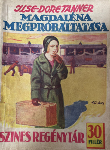 Magdalna megprbltatsa (Szines regnytr 132. szm)