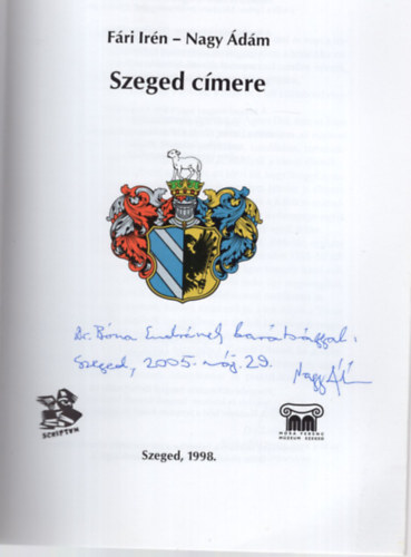 Nagy dm Fri Irn - Szeged cmere- Dediklt