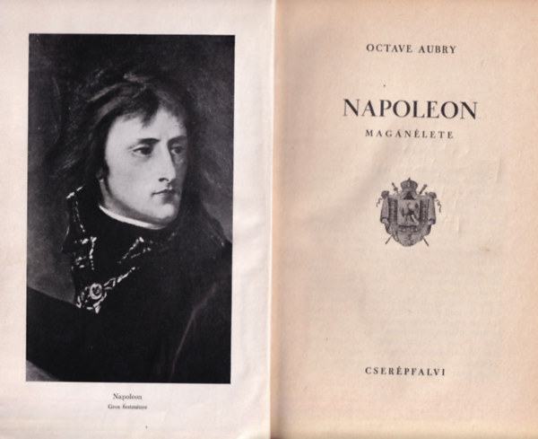 Napoleon magnlete (I. magyarnyelv kiads)