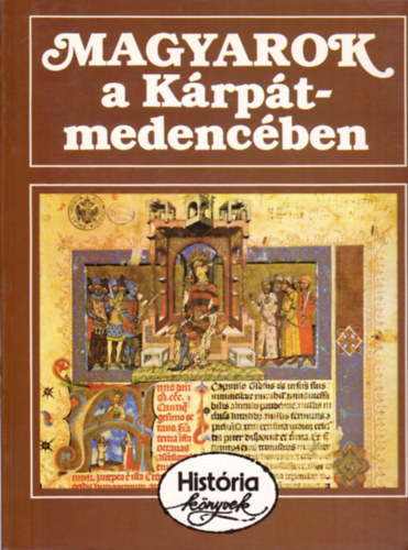 Magyarok a Krpt-medencben - Histria knyvek