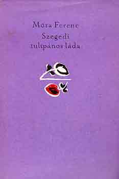 Mra Ferenc - Szegedi tulipnos lda