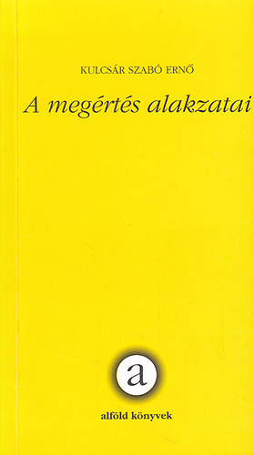 A meg�rt�s alakzatai