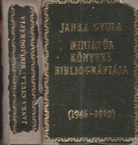 Miniat�r k�nyvek bibliogr�fi�ja (1945-1970) - Minik�nyv