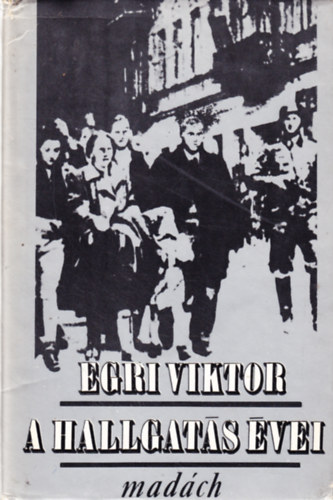 A hallgat�s �vei