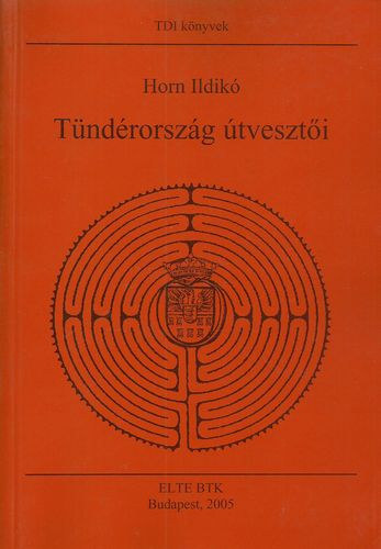 T�nd�rorsz�g �tveszt�i - tanulm�nyok Erd�ly t�rt�netelm�hez