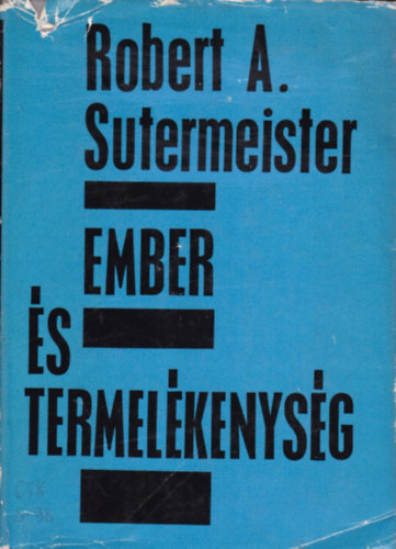 Robert A. Sutermeister - Ember s termelkenysg