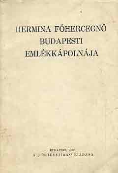 Hermina fhercegn budapesti emlkkpolnja