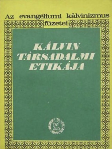 K�lvin t�rsadalmi etik�ja