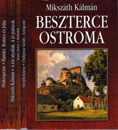 Szophoklész, Arany János, Wiliam Shakespeare Mikszáth Kálmán - 5 db a Diák-Kiskönyvtár sorozatból: Beszterce ostroma - Oidipusz király / Antigoné - Balladák - Hamelt / Romeo és Júlia - A Tót atyafiak / A jó palócok
