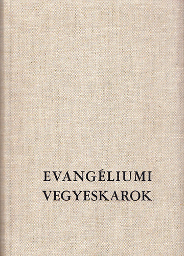 Evangliumi vegyeskarok