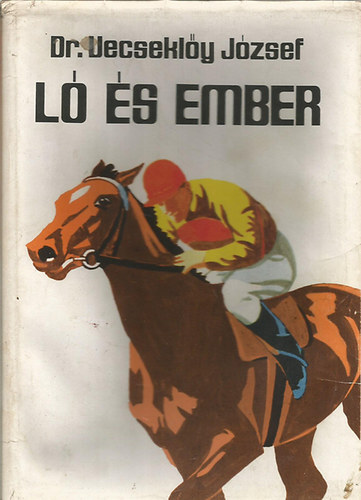 L s ember            - A harcmezn - Tpszer, gygyszer, varzsszer  - Fekete-fehr illusztrcikkal.