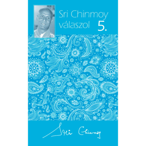 Sri Chimnoy - SRI CHINMOY VLASZOL 5.