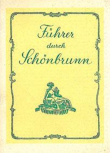 F�hrer durch Sch�nbrunn