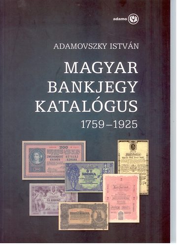 Magyar bankjegy katalgus 1759-1925