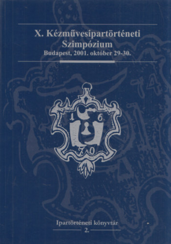 X. Kzmvesipartrtneti Szimpzium (Budapest, 2001. oktber 29-30)