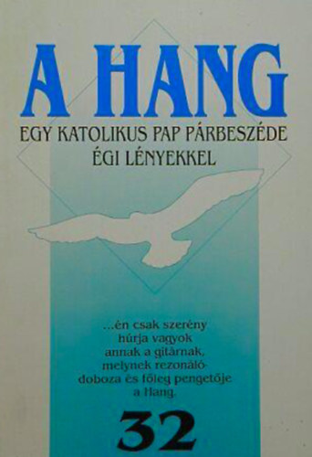 A hang 32 - Egy katolikus pap prbeszde gi lnyekkel