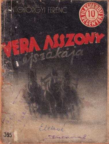 Vera asszony jszakja  395. szm ( 10 fillres knyvek Vilgvrosi regnyek )