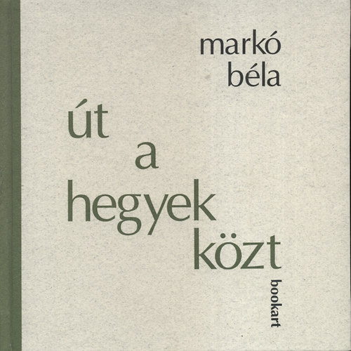 �t a hegyek k�zt