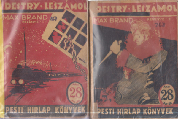 Destry lesz�mol I-II. (Pesti H�rlap)