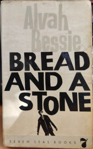 Alvah Bessie - Bread and a Stone (Second Chance Bridal #1)