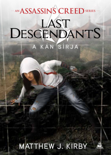 Assassin's Creed: Last Descendants - A kn srja