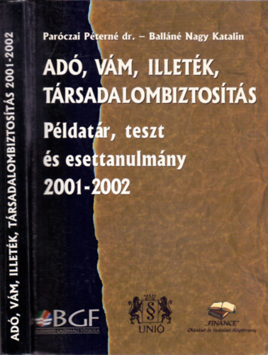 Ad, vm, illetk, trsadalombiztosts - Pldatr, teszt s esettanulmny 2001-2002