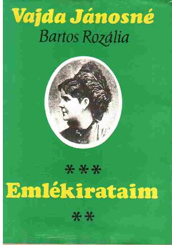 Bartos Roz�lia  (Vajda J�nosn�) - Eml�kirataim