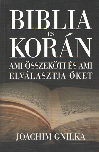Biblia s Korn (Ami sszekti s ami elvlasztja ket)