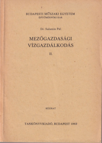 Mezgazdasgi vzgazdlkods II. - Budapesti Mszaki Egyetem ptszmrnki Kar 1969