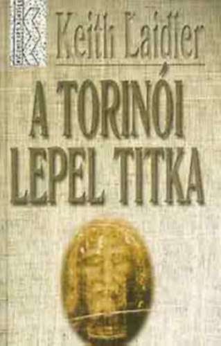 A torin�i lepel �s a mai tudom�ny+A totont�i lepel titka