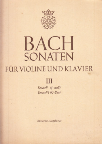 Bach Sonaten fr violine und klavier III.