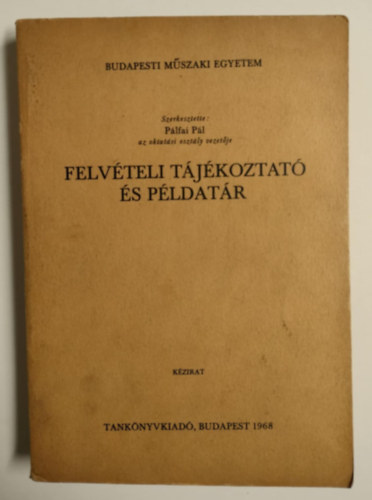 Felv�teli t�j�koztat� �s p�ldat�r