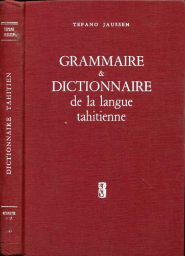 Grammaire & Dictionnaire de la langue tahitienne