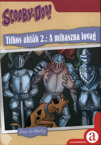 Scooby Doo! - Titkos aktk 2.: A mihaszna lovag