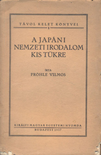 A jap�ni nemzeti irodalom kis t�kre