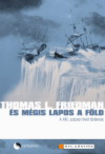 ...�s m�gis lapos a f�ld - A XXI. sz�zad r�vid t�rt�nete