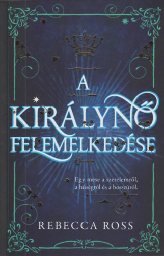 A kirlyn felemelkedse