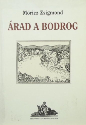 Mricz Zsigmond - rad a Bodrog