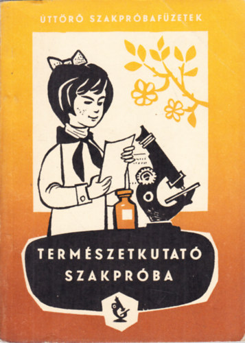 Term�szetkutat� szakpr�ba (�tt�r� szakpr�baf�zetek)
