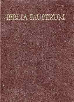Biblia pauperum s eltte a Vita et passio Christi kpei...