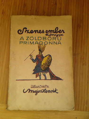 A z�ldb�r� primadonna