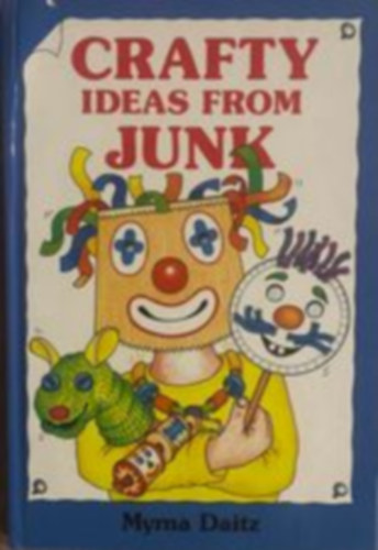 Myrna - Crafty ideas from junk