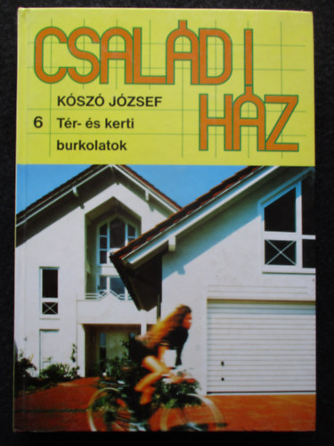 Csaldi hz 6 - Tr- s kerti burkolatok