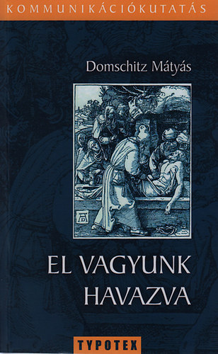 El vagyunk havazva