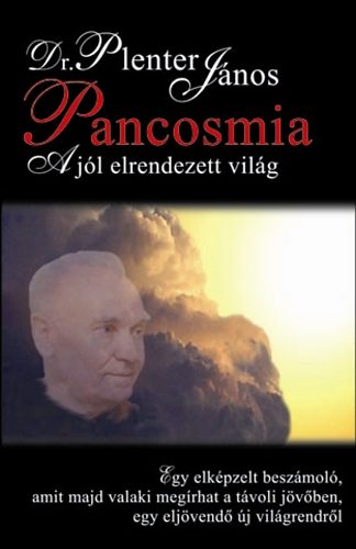 Pancosmia - A jl elrendezett vilg