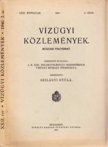 Szilgyi Gyula  (szerk.) - Vzgyi kzlemnyek. XXII. vfolyam. 1940. 2. szm.