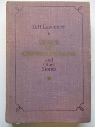 D.H. Lawrence - Odour of Chrysanthemums and Other Stories