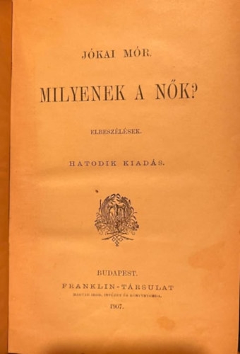 Jkai Mr - Milyenek a nk?
