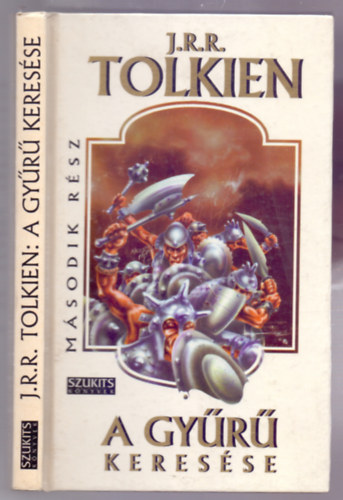J. R. R. Tolkien - A Gyr keresse II. - Befejezetlen regk Kzpfldrl s Nmenorrl