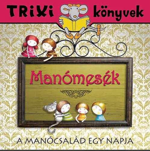 Manmesk - A Mancsald egy napja